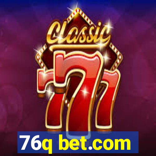 76q bet.com